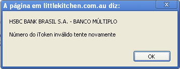 HSBC BANK BRASIL. Número iToken inválido HSBC BANK BRASIL. Número iToken inválido