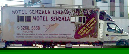 Unidade móvel do motel senzala?