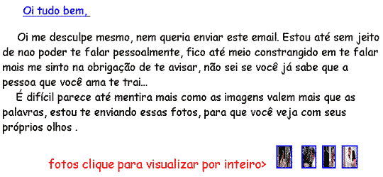 Fotos do "amigo traído".